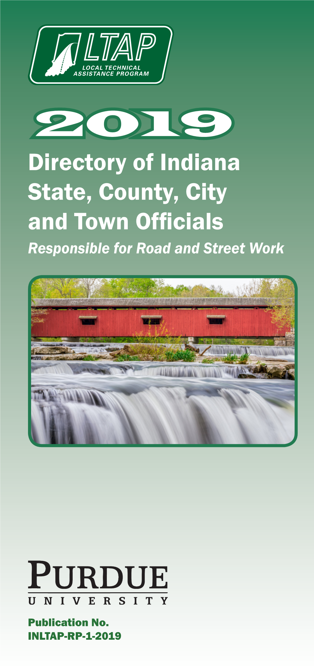 Directory of Indiana State, County, City and Town Officials Responsible for Road and Street Work