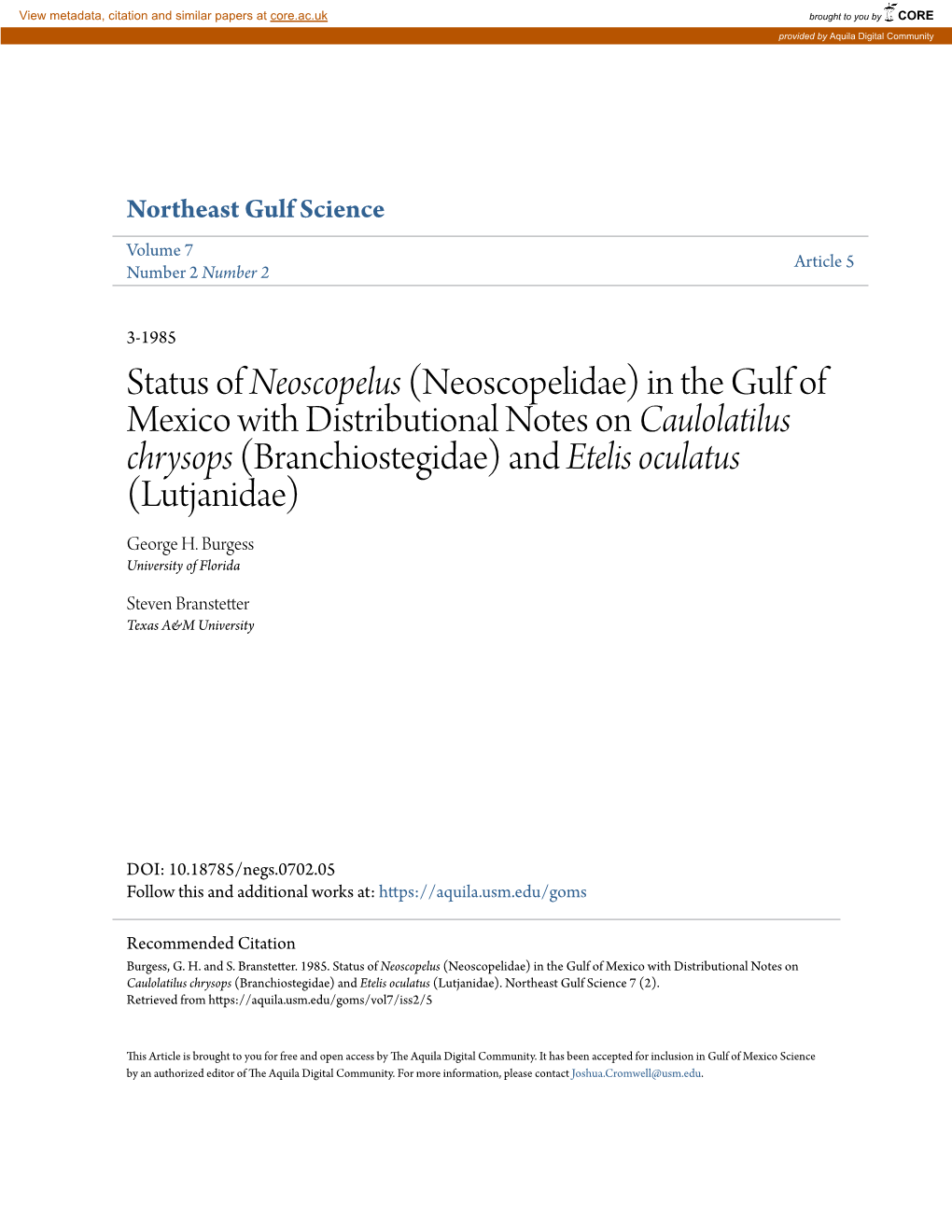 Status of Neoscopelus (Neoscopelidae) in the Gulf of Mexico with Distributional Notes on Caulolatilus Chrysops (Branchiostegidae