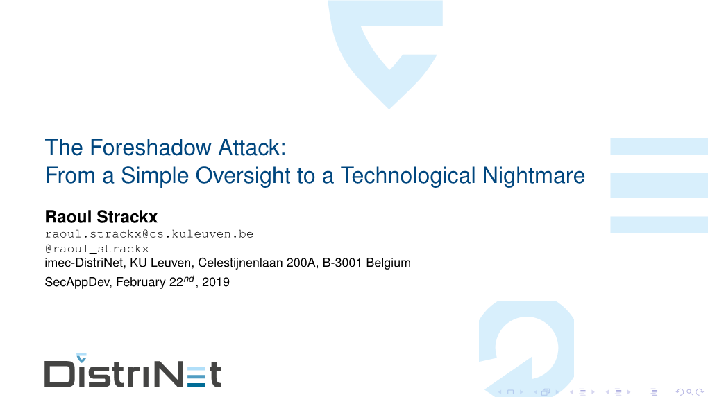 The Foreshadow Attack: from a Simple Oversight to a Technological Nightmare