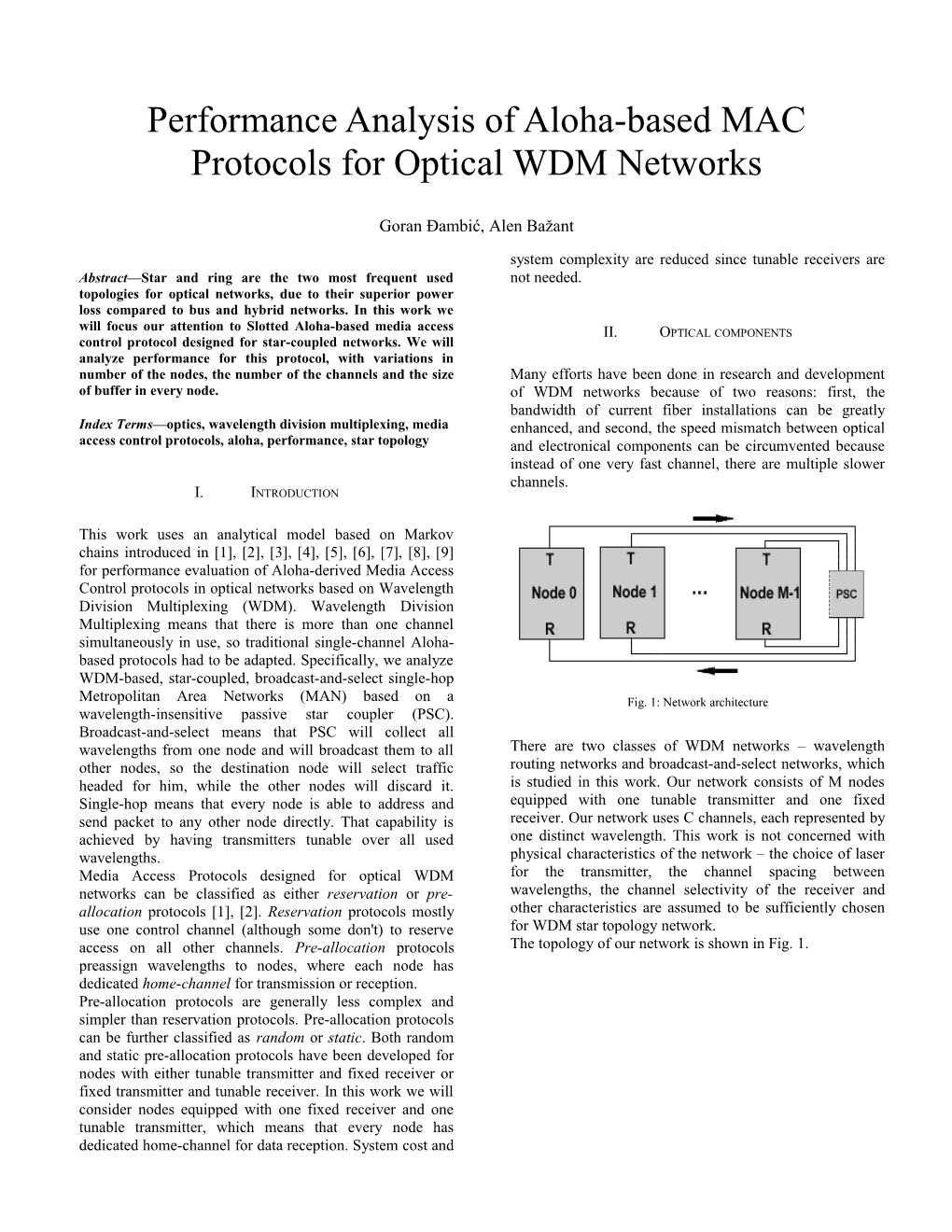 Performance Analysis of Aloha-Based MAC Protocols for Optical WDM Networks