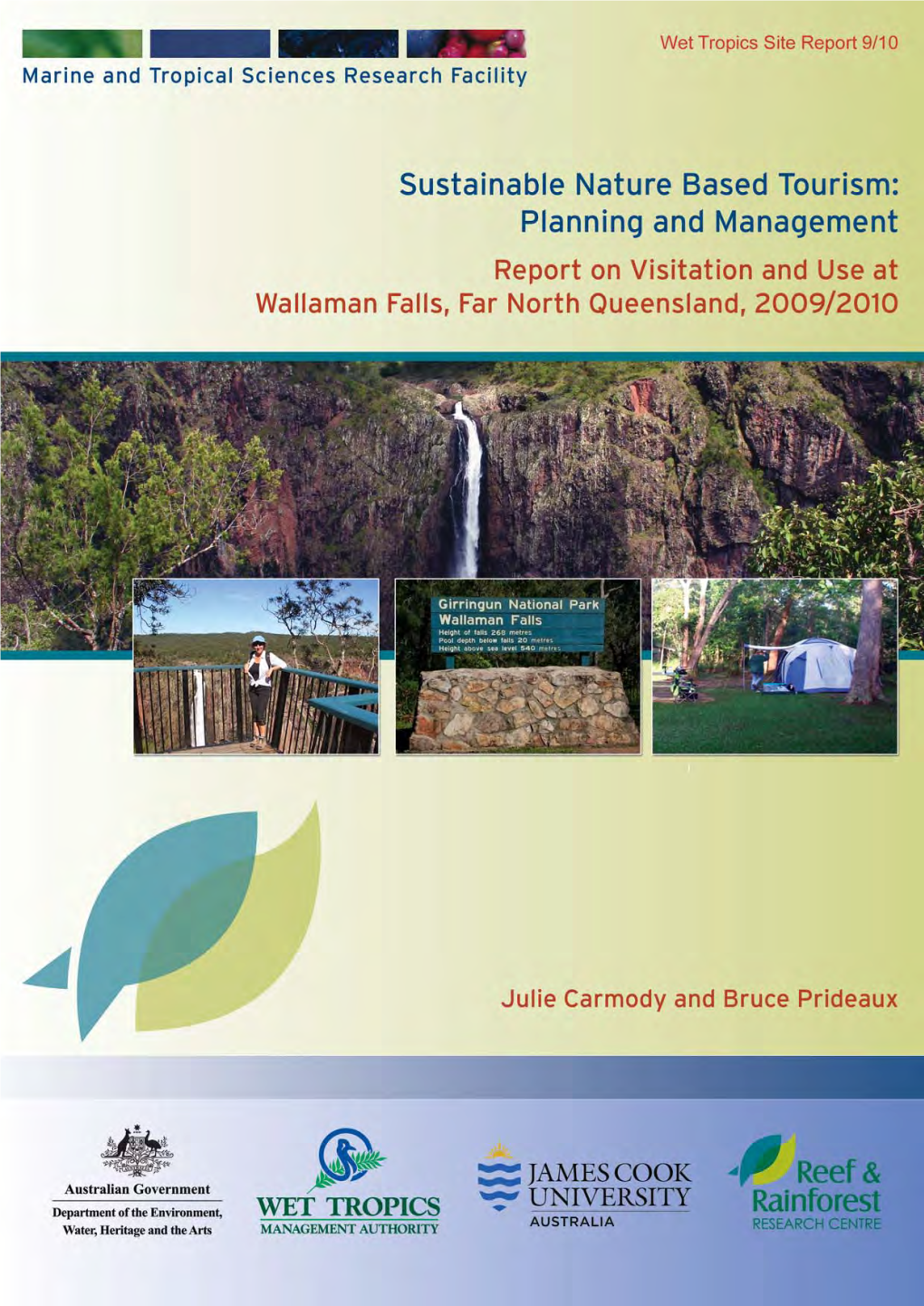 Report on Visitation and Use at Wallaman Falls, Far North Queensland, 2009/2010