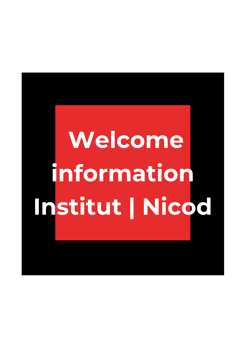 Welcome Information Institut | Nicod Welcome to the Jean Nicod Institute !