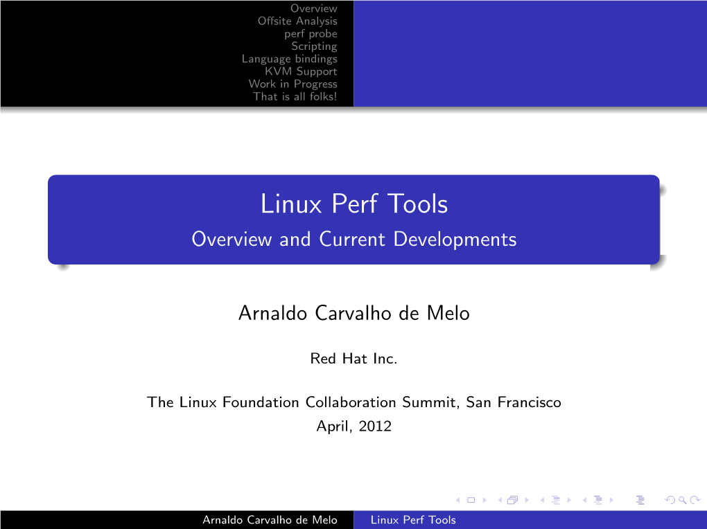 Linux Perf Tools Overview and Current Developments