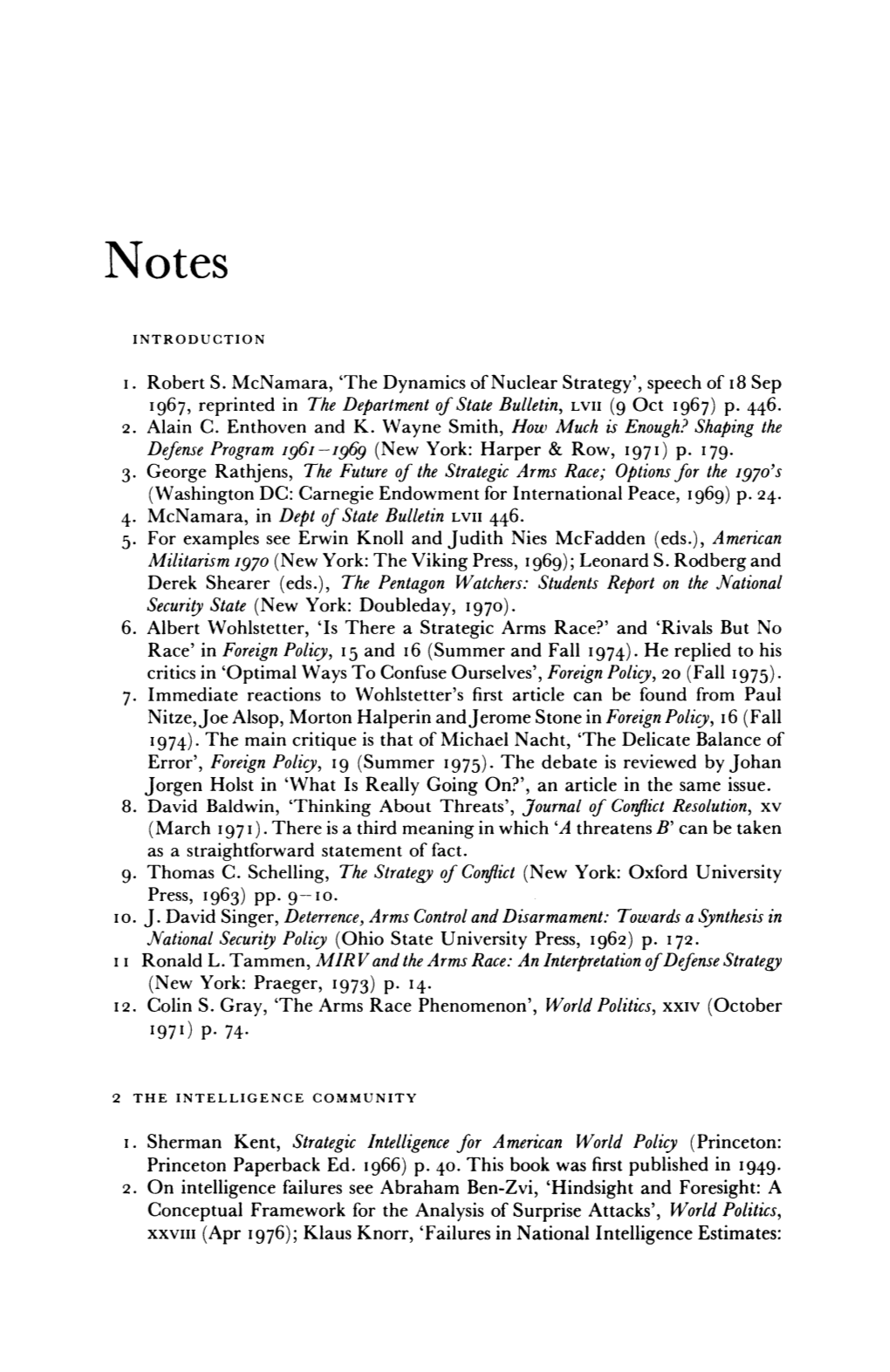 1. Roberts. Mcnamara, 'The Dynamics of Nuclear Strategy', Speech of I8 Sep I967, Reprinted in the Department of State Bulletin, LVII (9 Oct I967) P