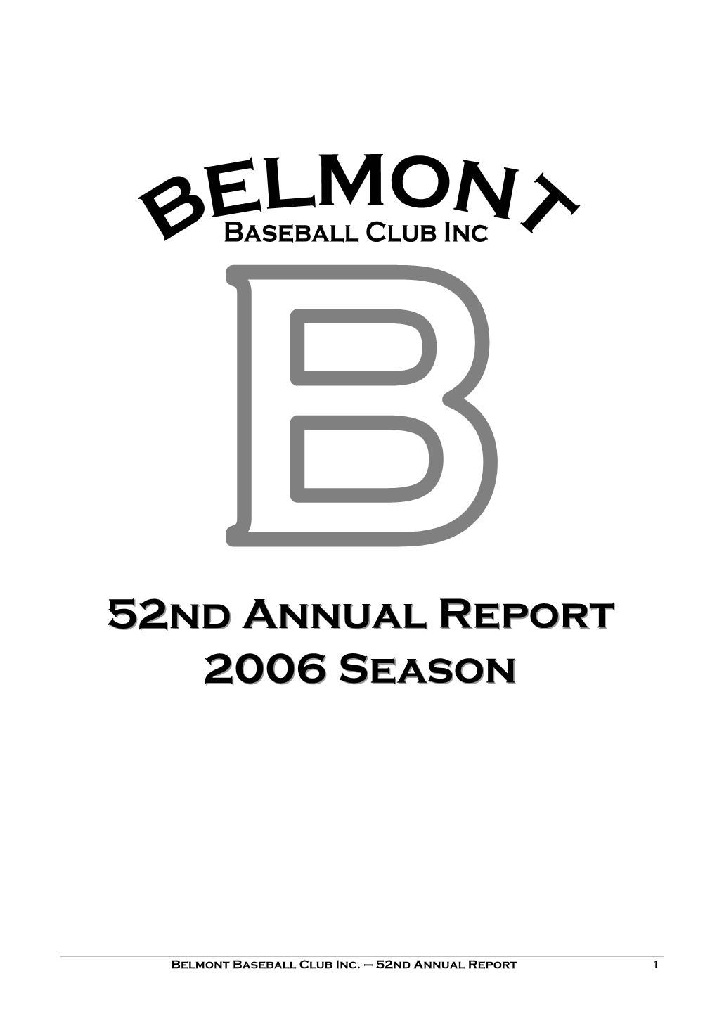 52Nd Annual Report 2006 Season