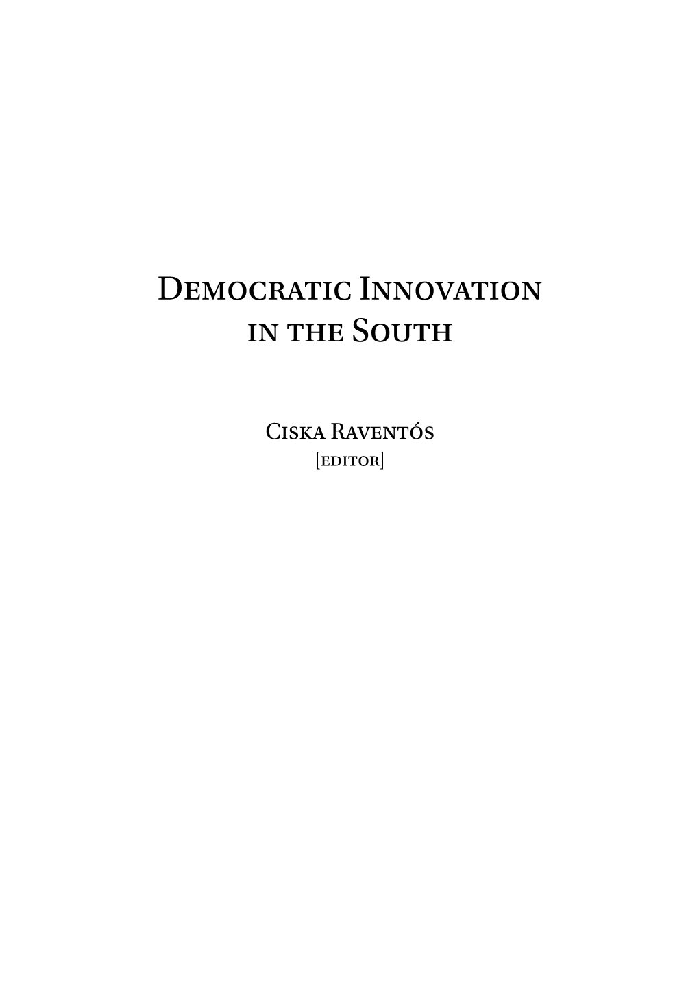 Democratic Innovation in the South