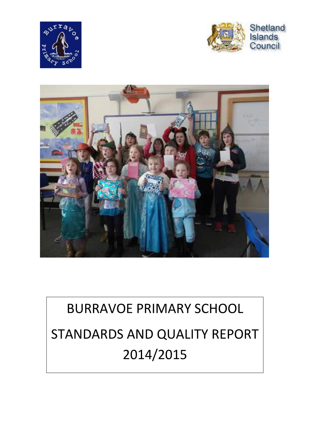 Burravoe Primary School Standards and Quality