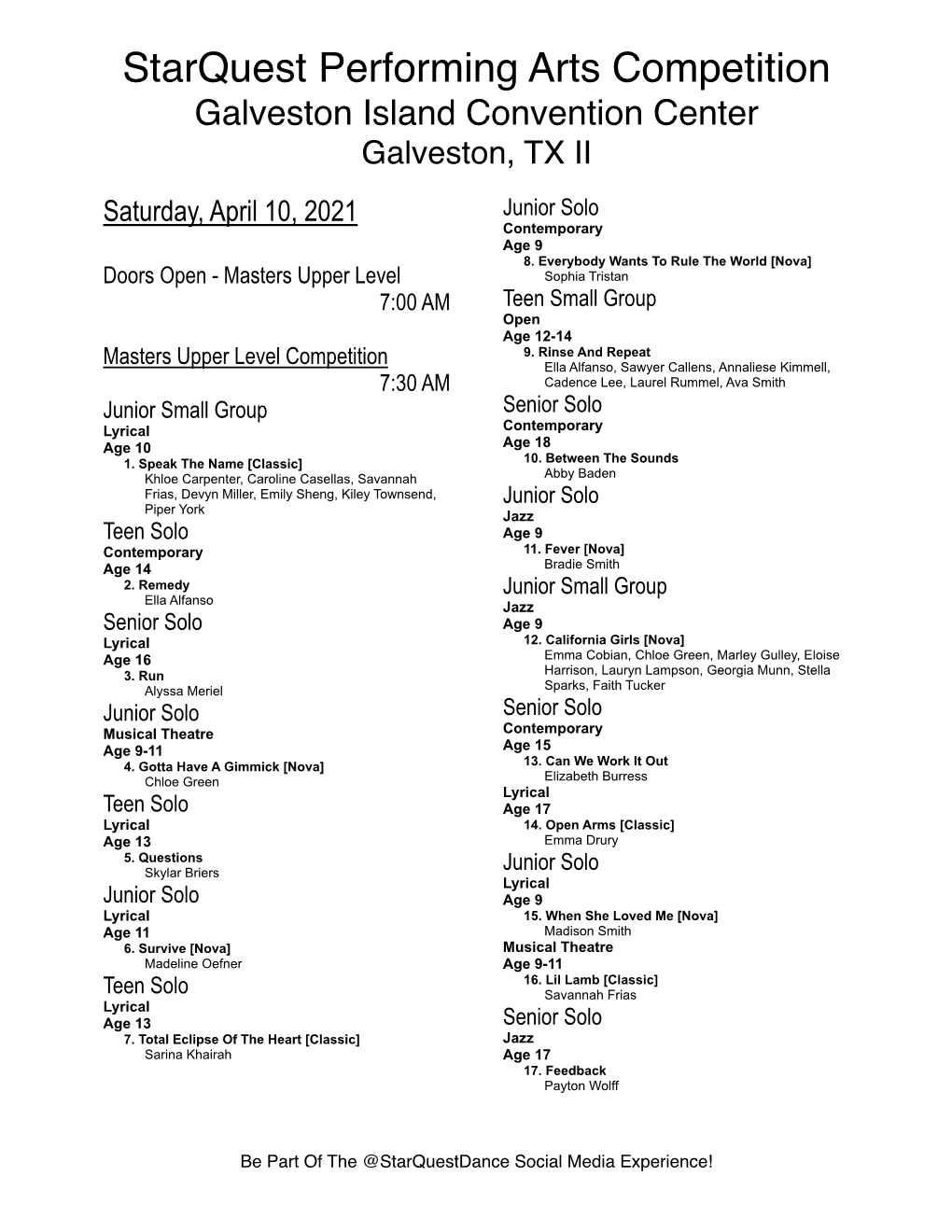 Starquest Performing Arts Competition Galveston Island Convention Center Galveston, TX II Saturday, April 10, 2021 Junior Solo Contemporary Age 9 8