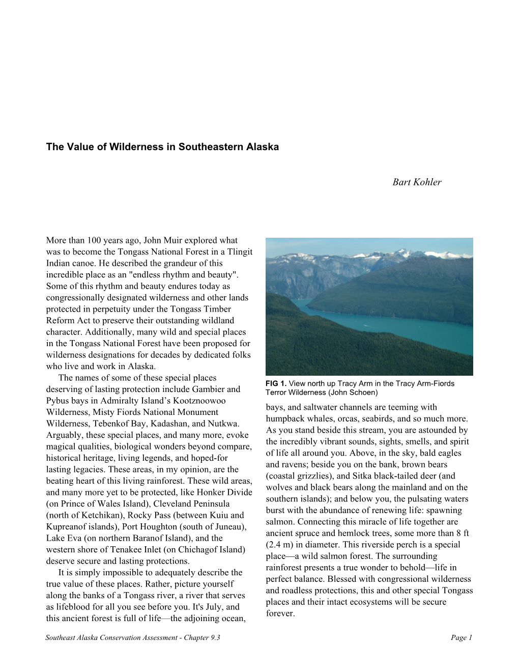 The Value of Wilderness in Southeastern Alaska Bart Kohler