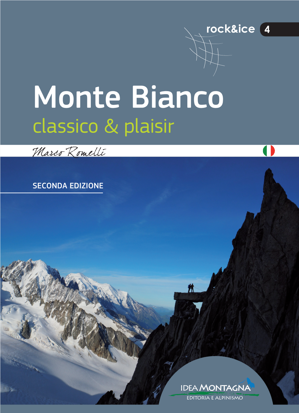 Monte Bianco Classico & Plaisir