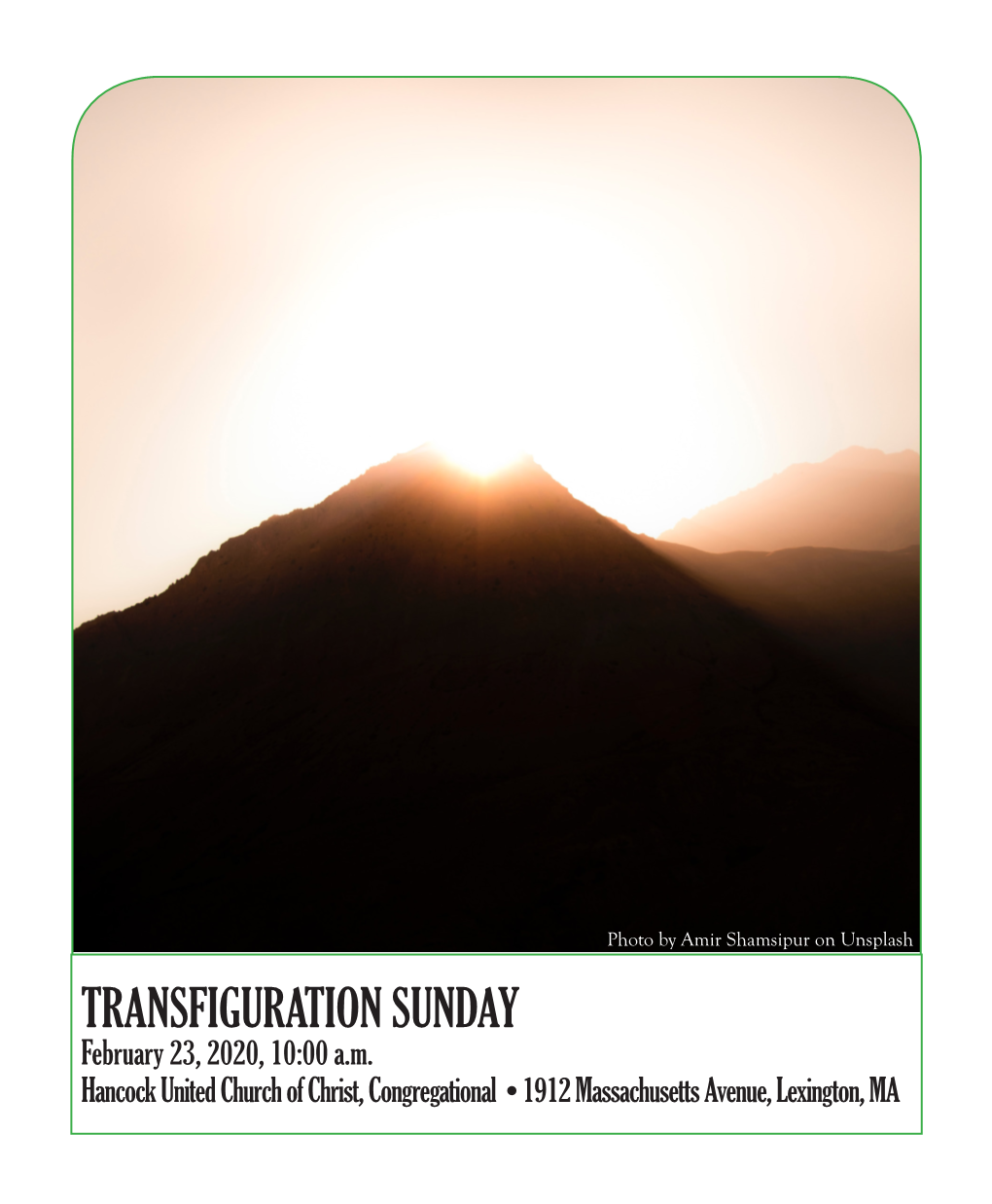 TRANSFIGURATION SUNDAY February 23, 2020, 10:00 A.M