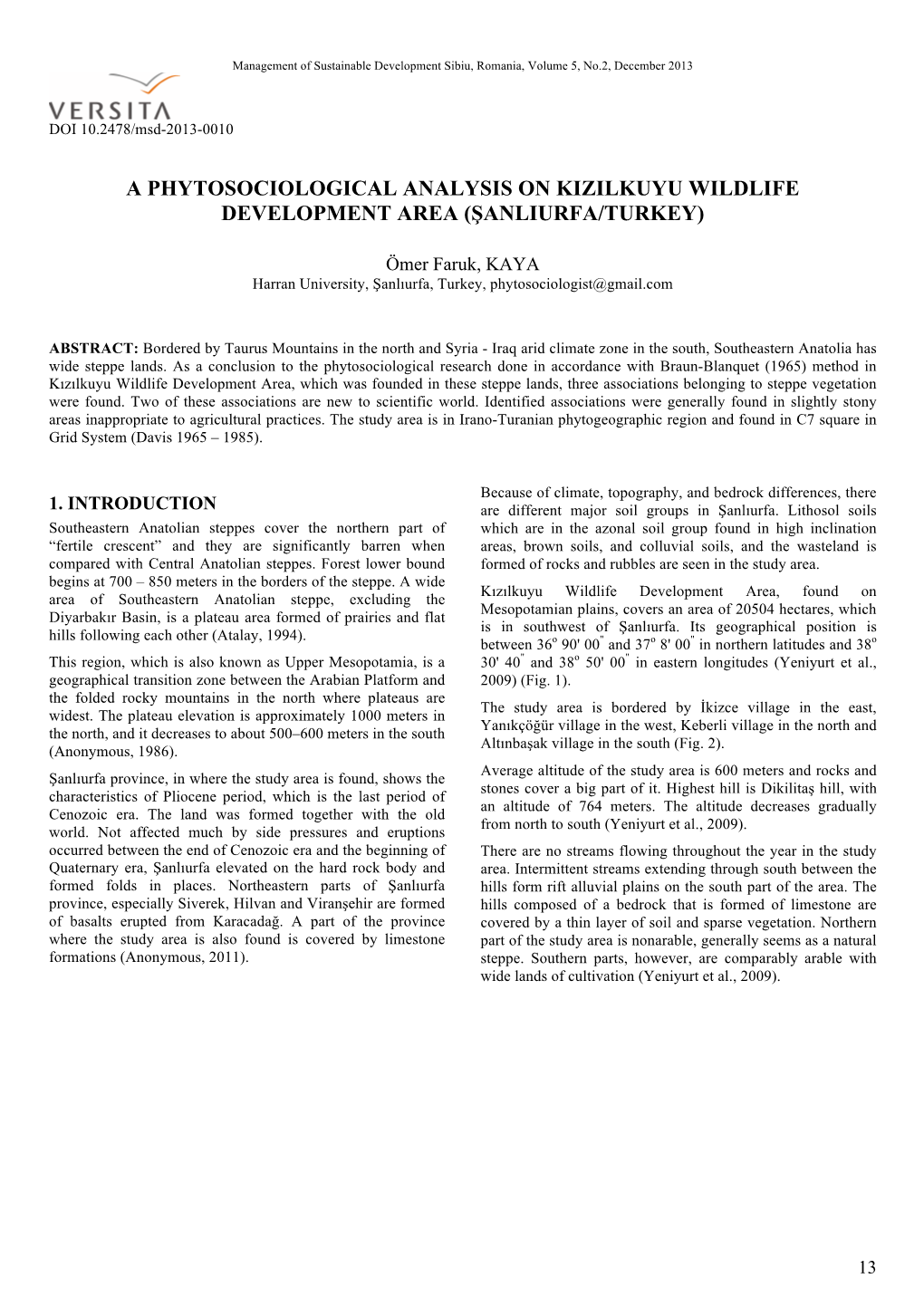 A Phytosociological Analysis on Kizilkuyu Wildlife Development Area (Şanliurfa/Turkey)