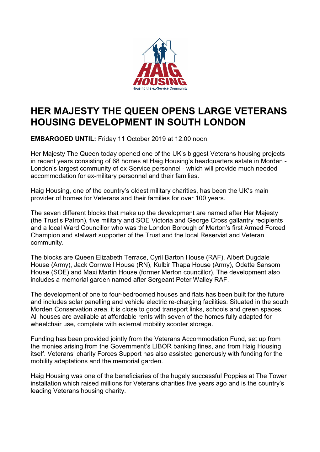 Her Majesty the Queen Opens Large Veterans Housing Development in South London