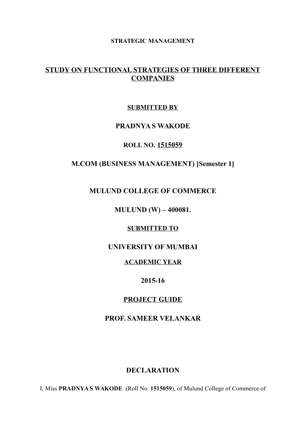 Study on Functional Strategies of Three Different Companies