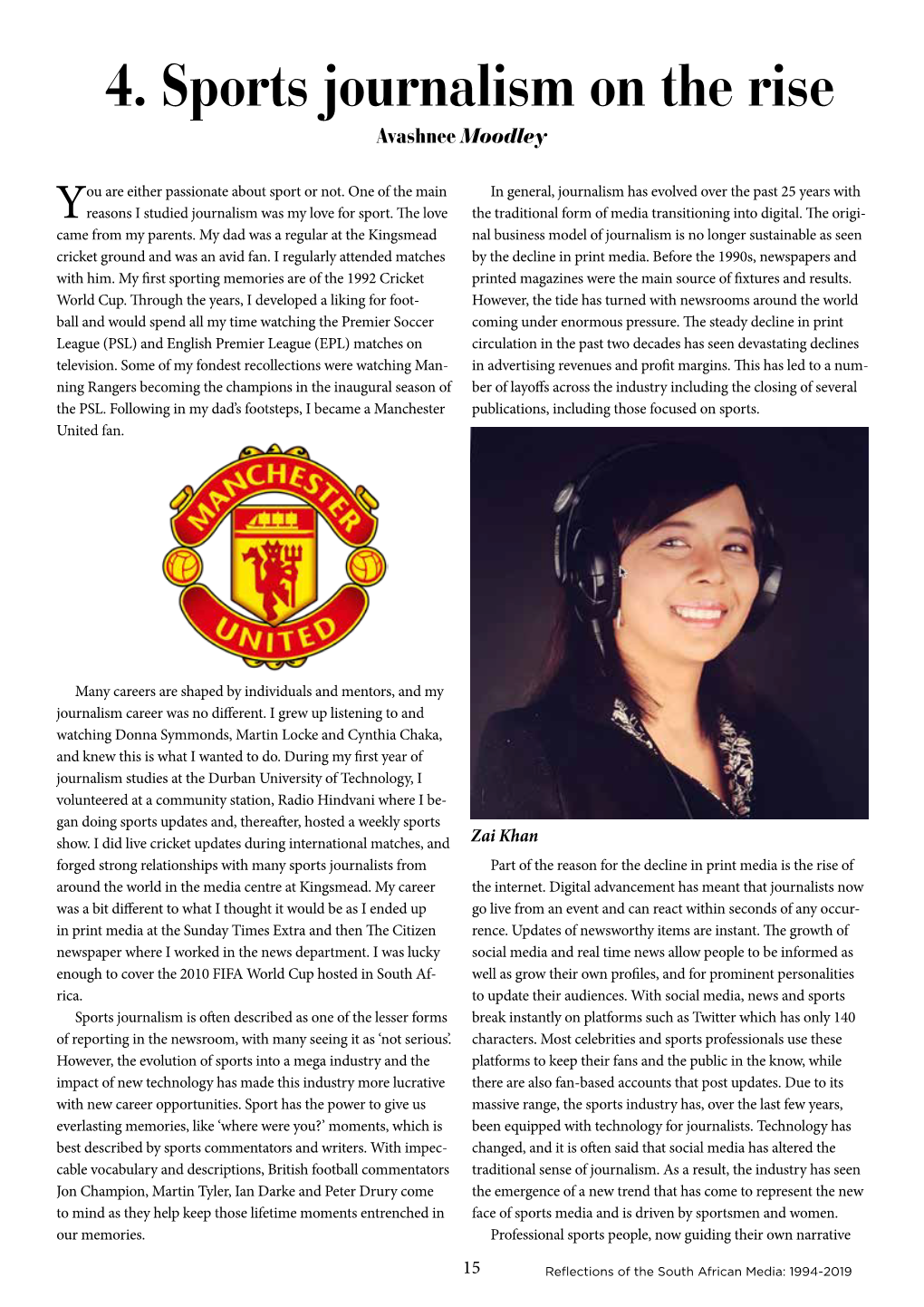 4. Sports Journalism on the Rise Avashnee Moodley