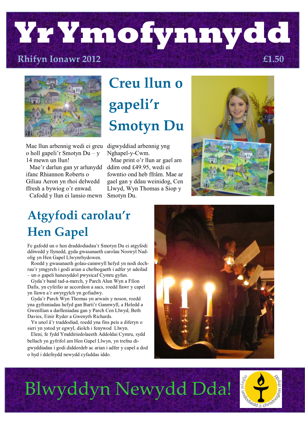 Yr Ymofynnydd Rhifyn Ionawr 2012 £1.50 Creu Llun O Gapeli’R Smotyn Du