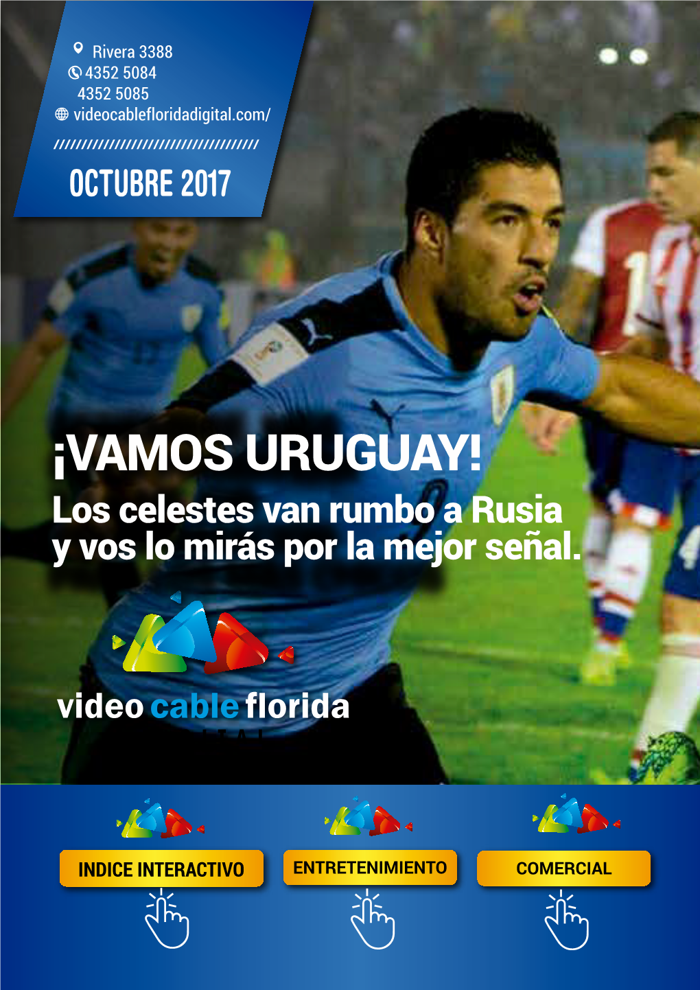 ¡VAMOS URUGUAY! Los Celestes Van Rumbo a Rusia Y Vos Lo Mirás Por La Mejor Señal