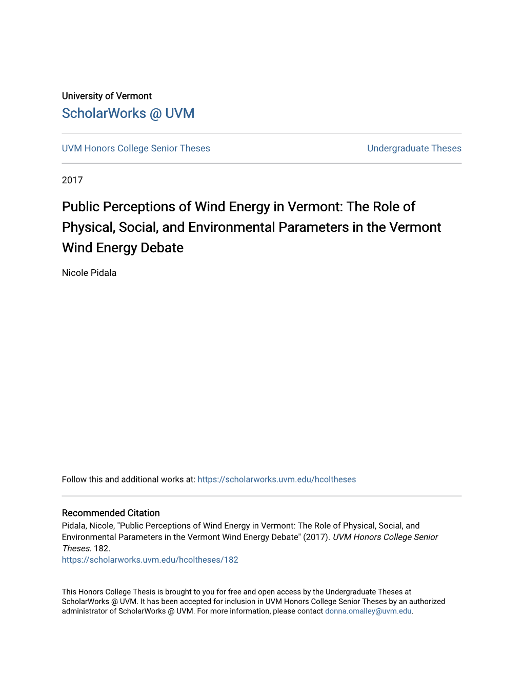Public Perceptions of Wind Energy in Vermont: the Role of Physical, Social, and Environmental Parameters in the Vermont Wind Energy Debate