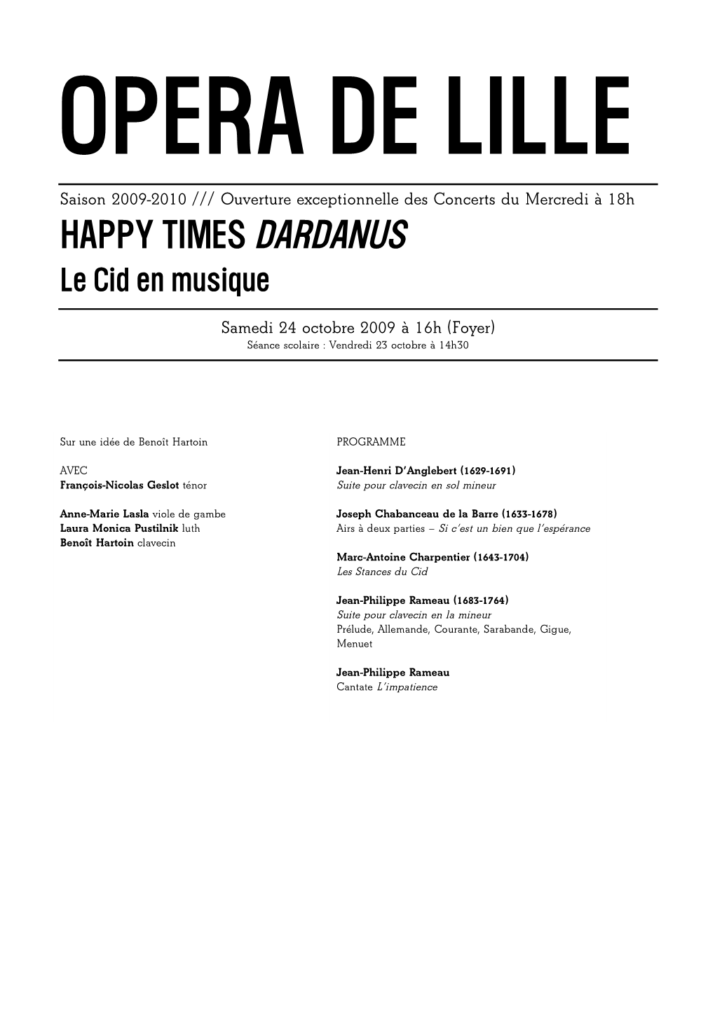 HAPPY TIMES DARDANUS Le Cid En Musique