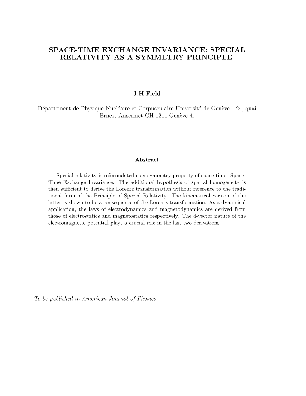 Space-Time Exchange Invariance: Special Relativity As a Symmetry Principle