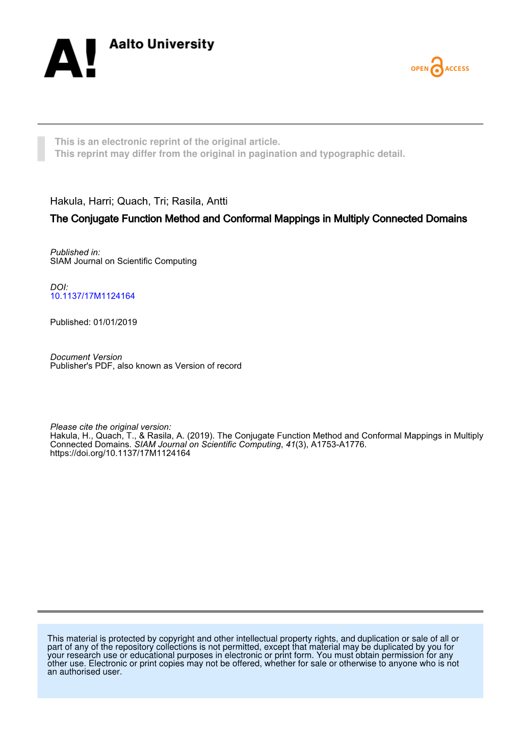 The Conjugate Function Method and Conformal Mappings in Multiply Connected Domains