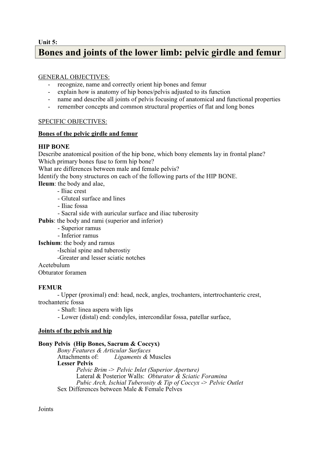 Bones and Joints of the Lower Limb: Pelvic Girdle and Femur