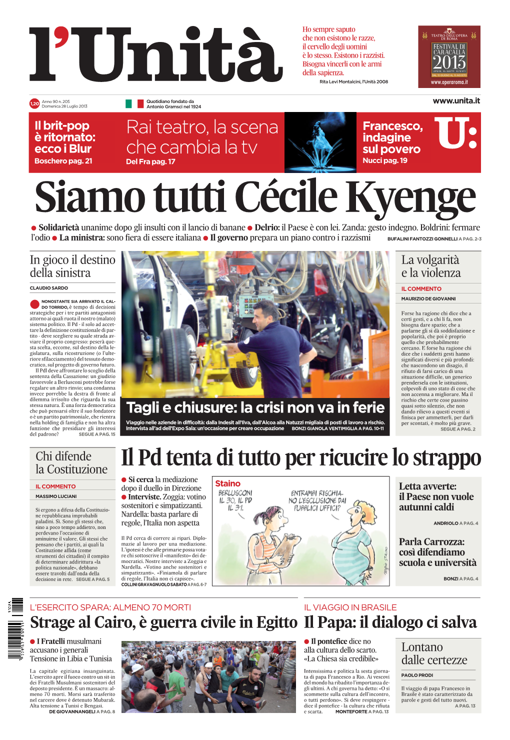 La Ministra: Sono Fiera Di Essere Italiana ● Il Governo Prepara Un Piano Contro I Razzismi BUFALINI FANTOZZI GONNELLI a PAG