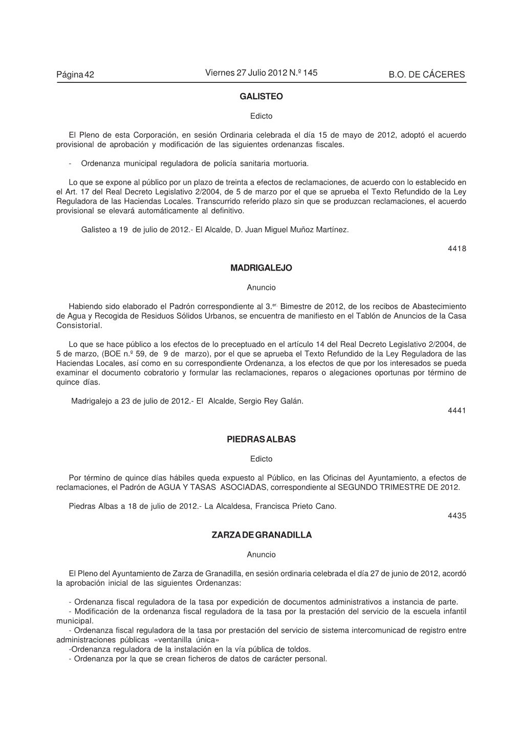 B.O. DE CÁCERES Página 42 Viernes 27 Julio 2012 N.º 145 GALISTEO
