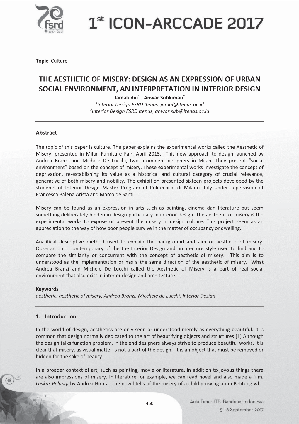 The Aesthetic of Misery: Design As an Expression of Urban Social Environment, an Interpretation in Interior Design