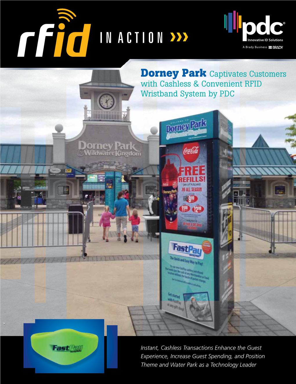 Dorney Park Captivates Customers with Cashless & Convenient RFID Wristband System by PDC