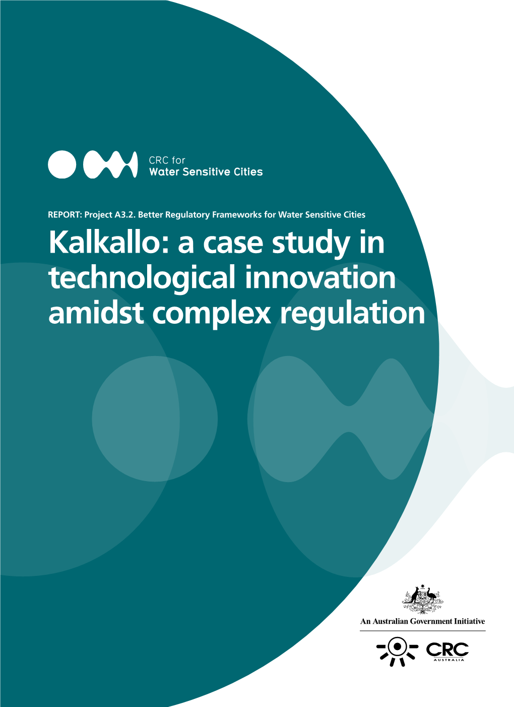 Kalkallo: a Case Study in Technological Innovation Amidst Complex Regulation