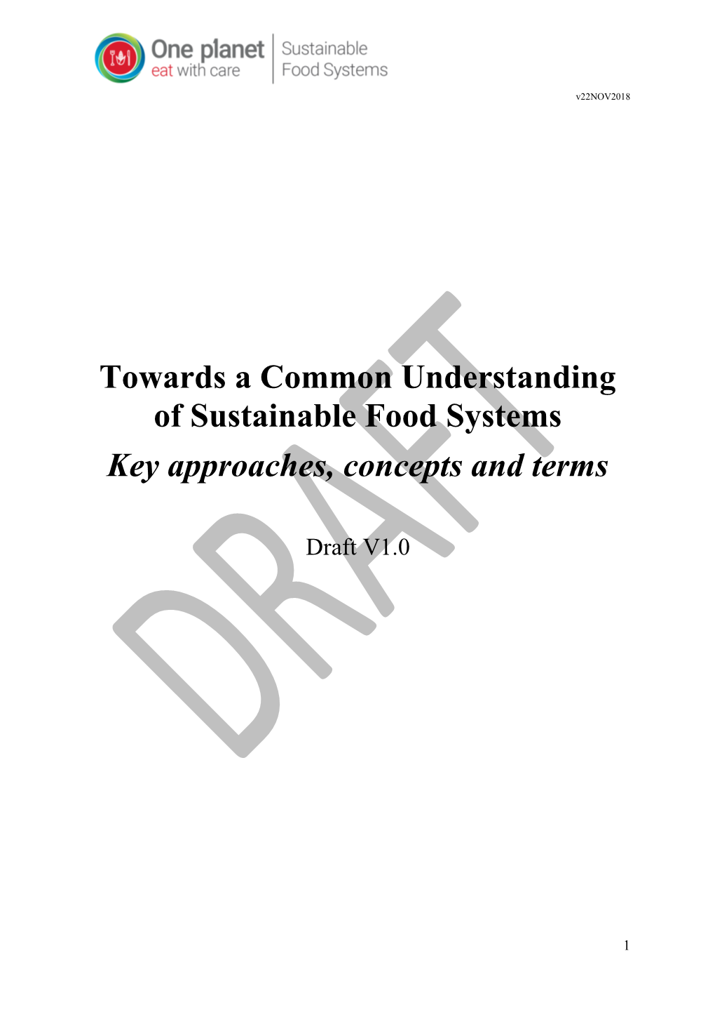 Towards a Common Understanding of Sustainable Food Systems Key Approaches, Concepts and Terms