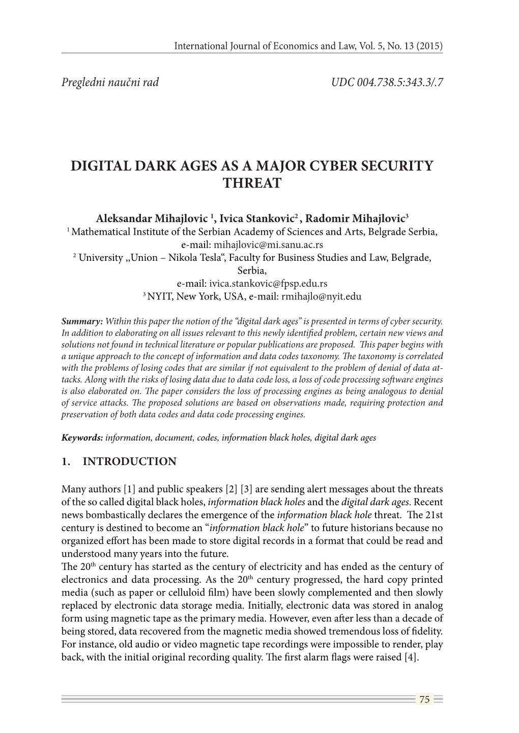 Digital Dark Ages As a Major Cyber Security Threat