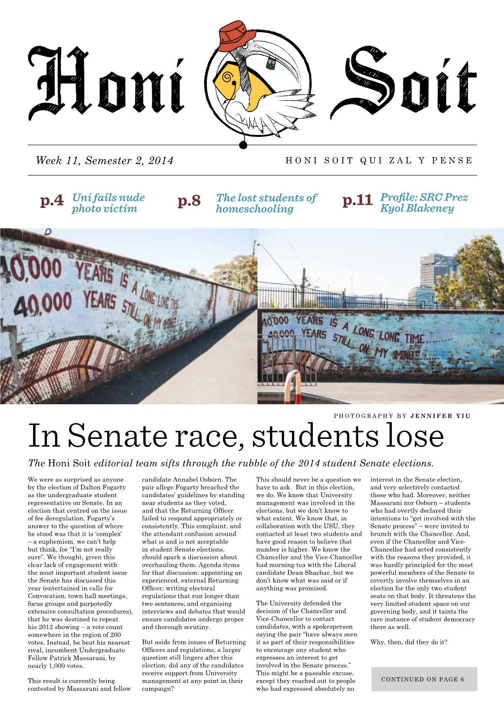 In Senate Race, Students Lose the Honi Soit Editorial Team Sifts Through the Rubble of the 2014 Student Senate Elections