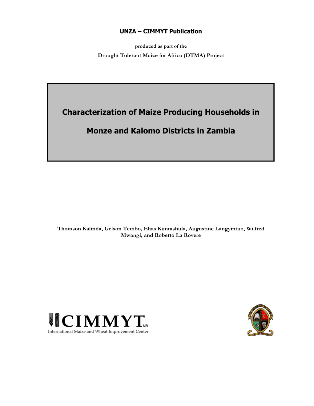 Characterization of Maize Producing Households in Monze and Kalomo Districts in Zambia