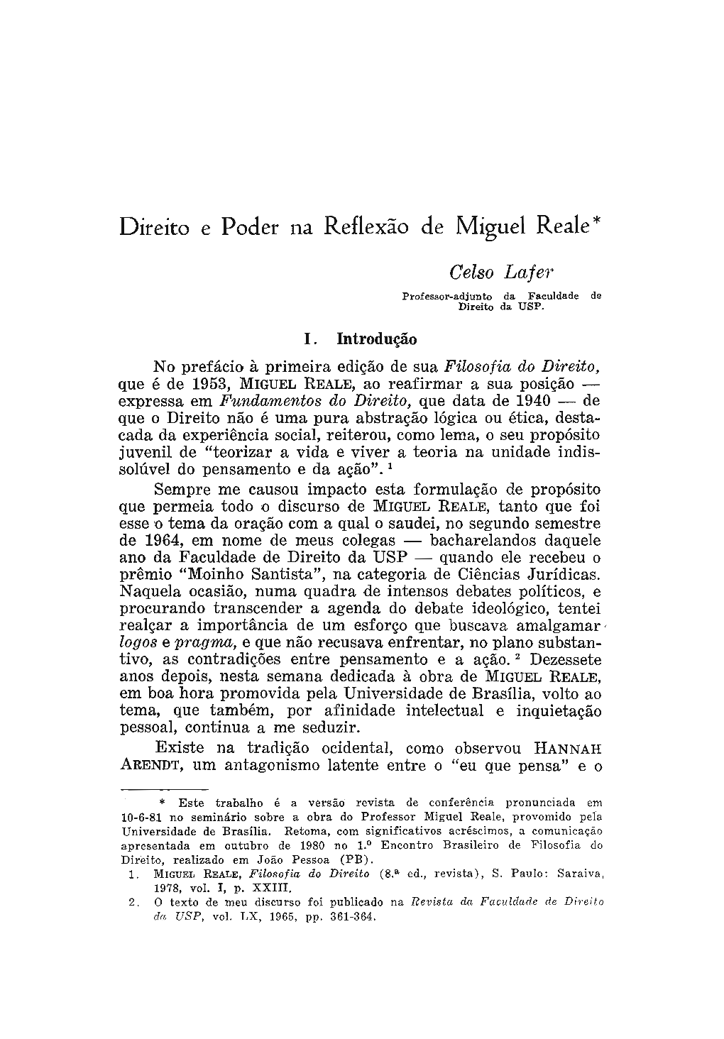 Direito E Poder Na Reflexão De Miguel Reale* Celso Lafer