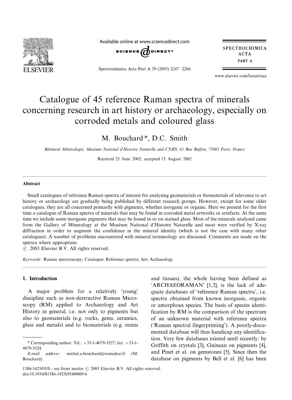 Catalogue of 45 Reference Raman Spectra of Minerals Concerning Research in Art History Or Archaeology, Especially on Corroded Metals and Coloured Glass