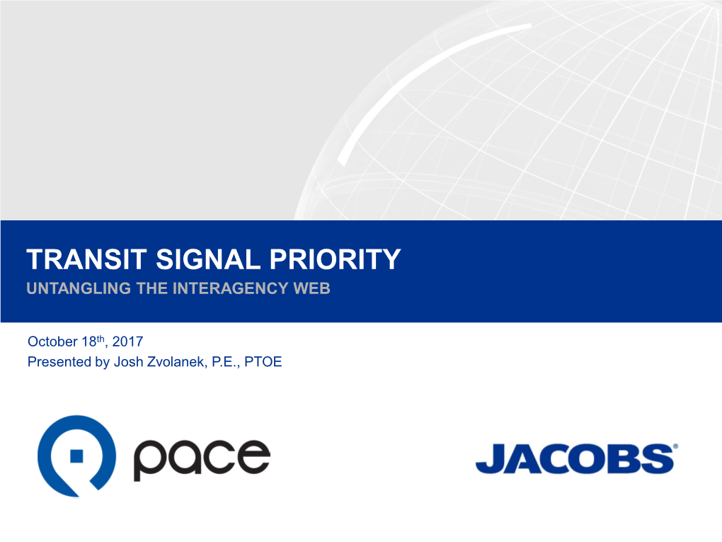 Transit Signal Priority Untangling the Interagency Web