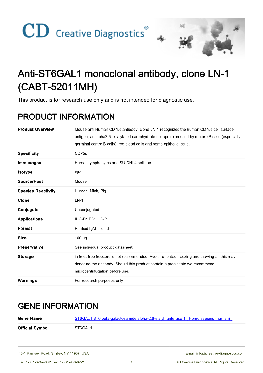 Anti-ST6GAL1 Monoclonal Antibody, Clone LN-1 (CABT-52011MH) This Product Is for Research Use Only and Is Not Intended for Diagnostic Use
