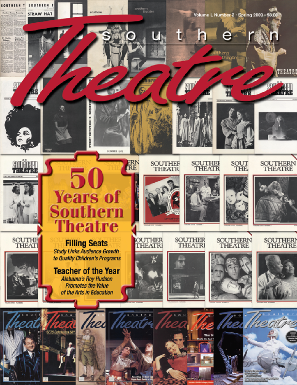 Southern Theatreontents–Quarterly Magazine of the Southeastern Theatre Conference Features