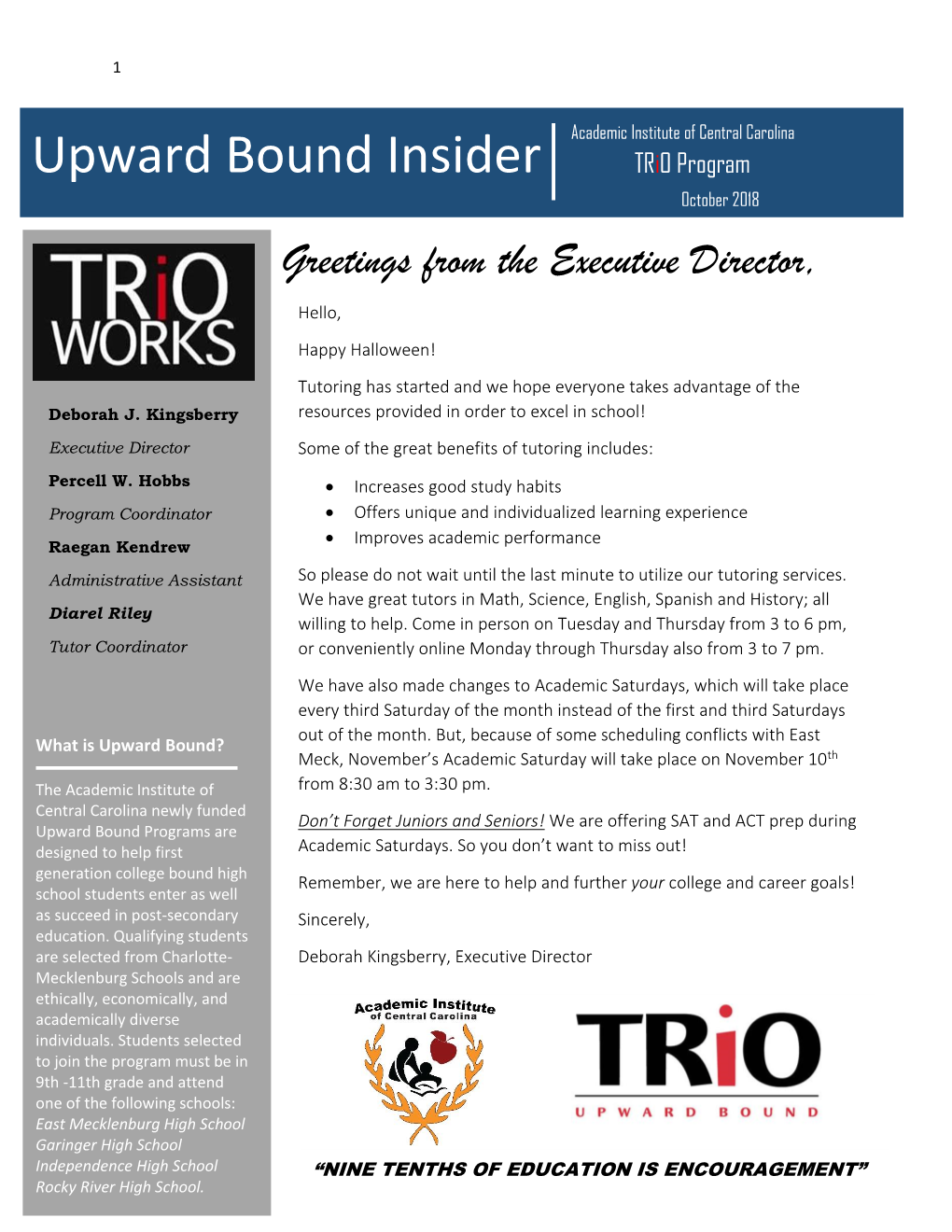 Upward Bound Insider Trio Program October 2018 Greetings from the Executive Director