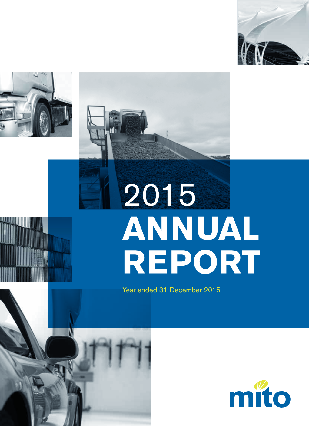 2015 ANNUAL REPORT Year Ended 31 December 2015 TABLE of CONTENTS