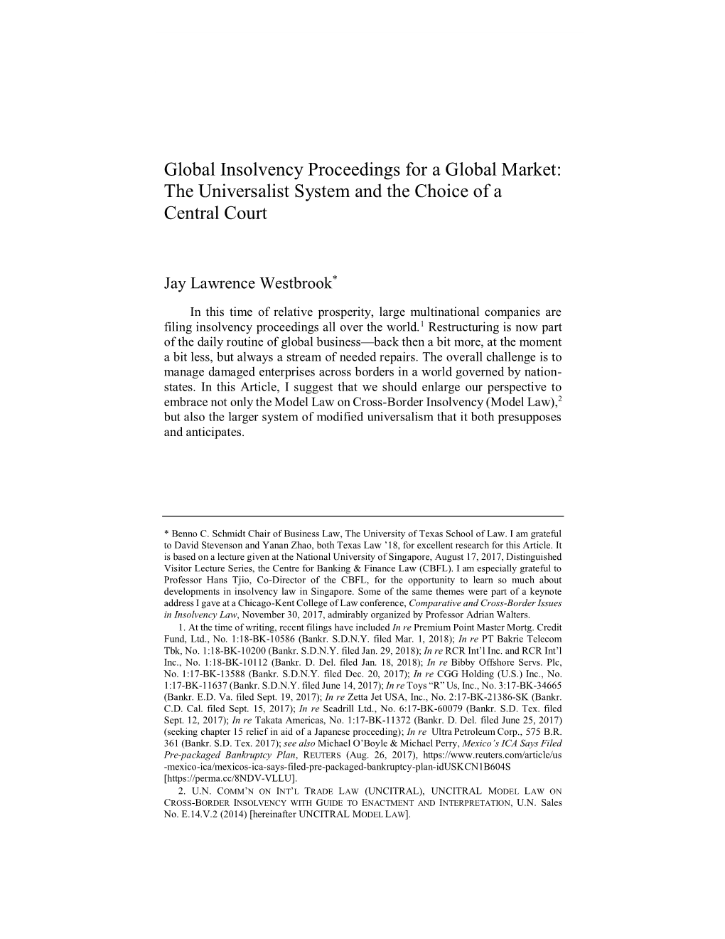Global Insolvency Proceedings for a Global Market: the Universalist System and the Choice of a Central Court