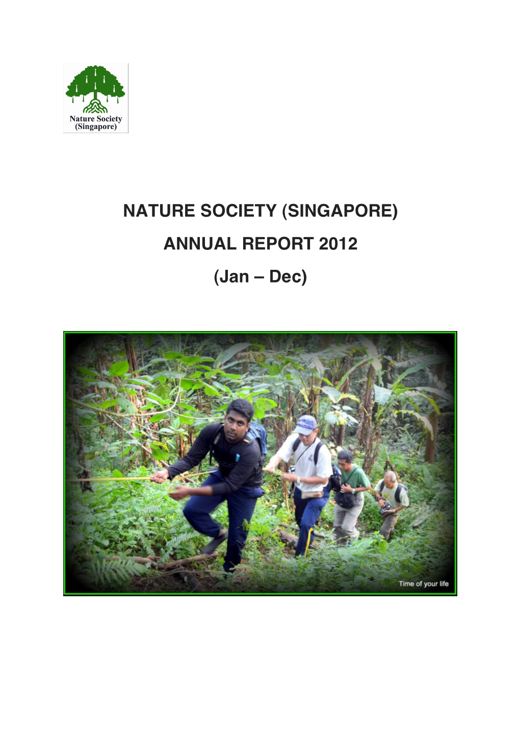 NATURE SOCIETY (SINGAPORE) ANNUAL REPORT 2012 (Jan – Dec)