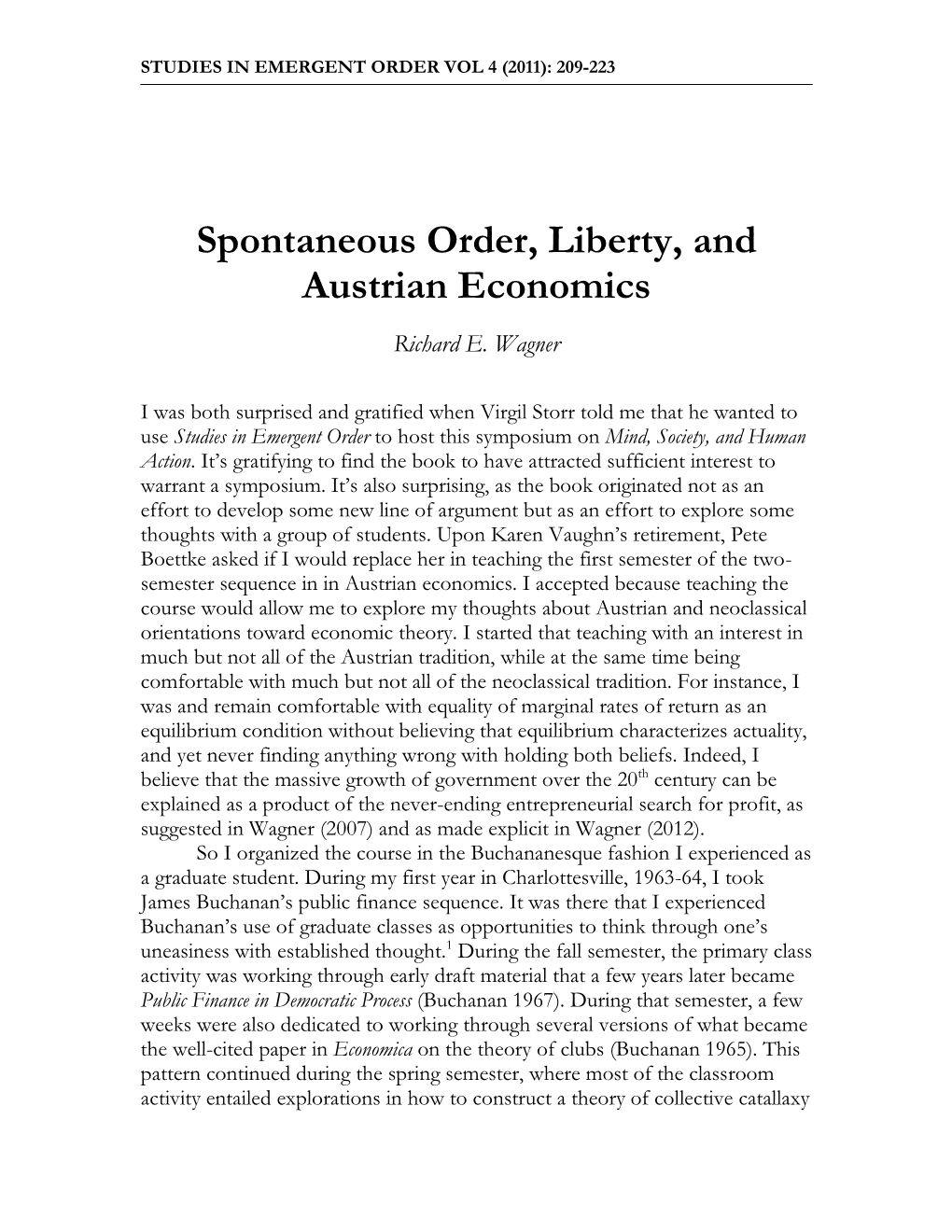 Spontaneous Order, Liberty, and Austrian Economics