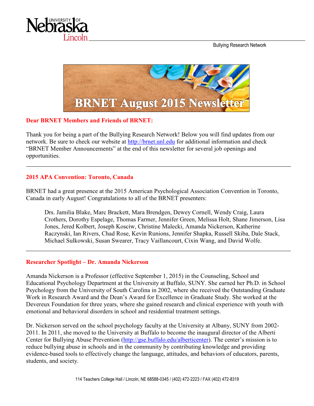 Dear BRNET Members and Friends of BRNET