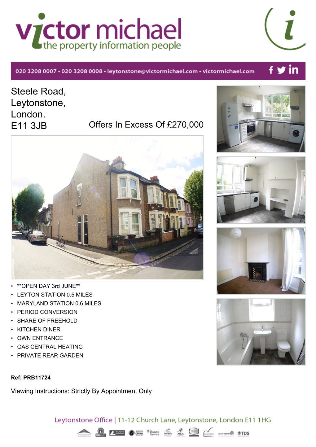 Steele Road, Leytonstone, London. E11 3JB Offers in Excess of £270,000