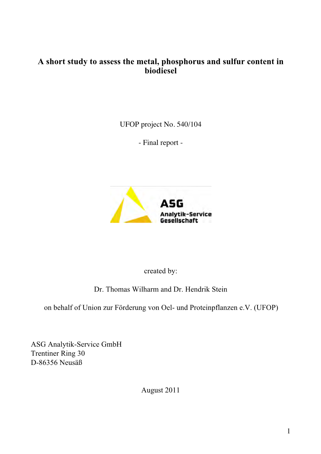 A Short Study to Assess the Metal, Phosphorus and Sulfur Content in Biodiesel