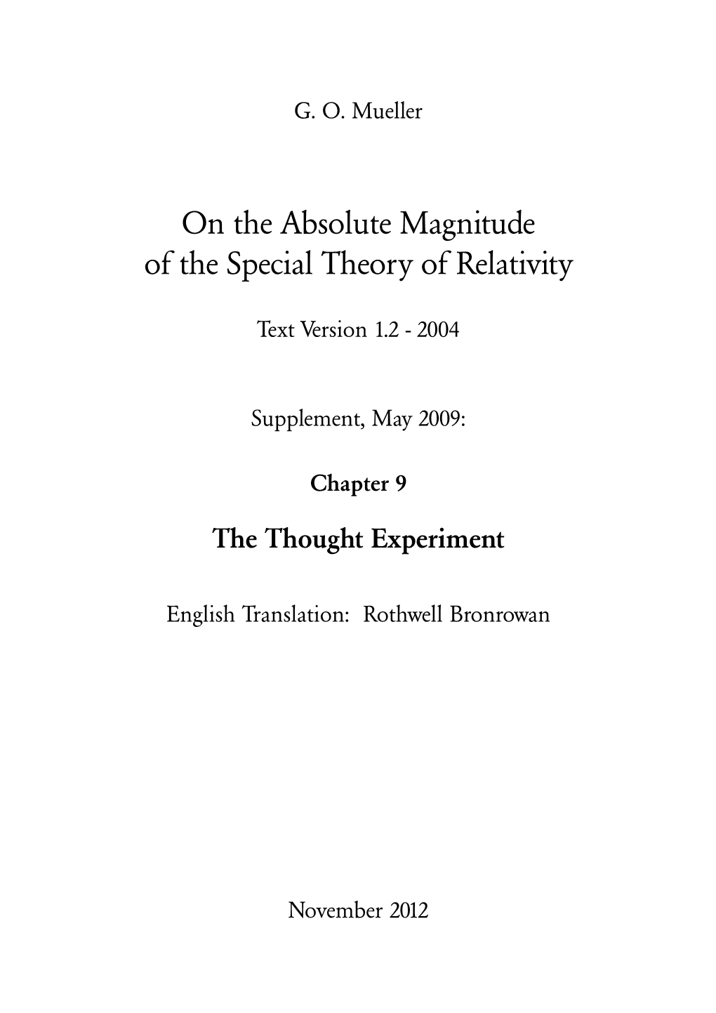 On the Absolute Magnitude of the Special Theory of Relativity