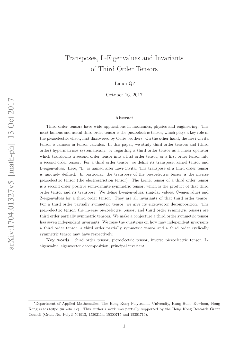 Transposes, L-Eigenvalues and Invariants of Third Order Tensors